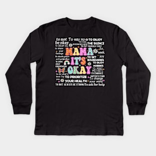 Retro Mama It's Okay, One Mental Health Breakdown, Mental Health Matters, Mothers Day Kids Long Sleeve T-Shirt